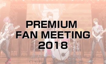 PREMIUM FAN MEETING 2018