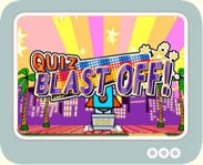 QUIZ BLAST OFF!$B!!(B