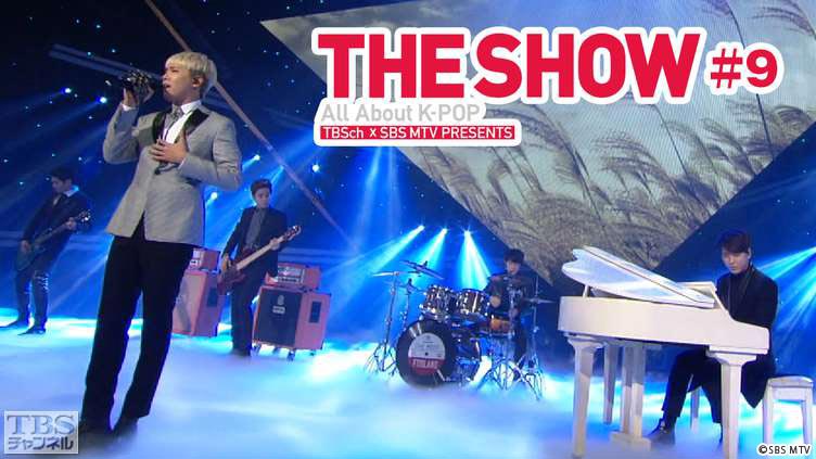 TBSch×SBS MTV PRESENTS THE SHOW All About K−POP #9