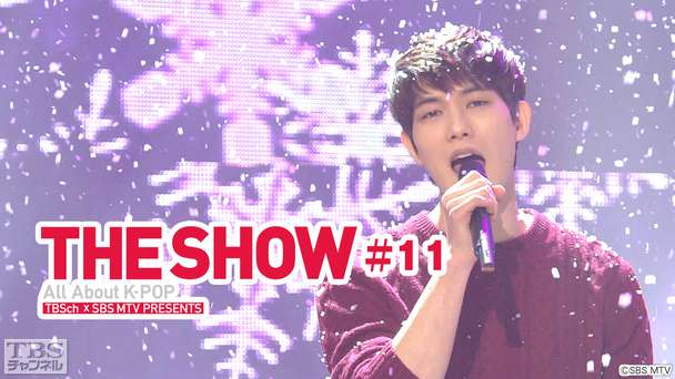 TBSch×SBS MTV PRESENTS THE SHOW All About K−POP #11