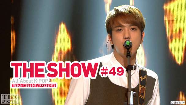 TBSch×SBS MTV PRESENTS THE SHOW All About K−POP #49