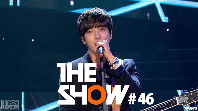 TBSch×SBS MTV PRESENTS THE SHOW #46