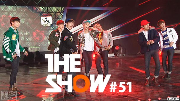 TBSch×SBS MTV PRESENTS THE SHOW #51
