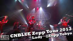 CNBLUE Zepp Tour 2013〜Lady〜@Zepp Tokyo