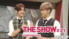 TBSch×SBS MTV PRESENTS THE SHOW All About K−POP #21