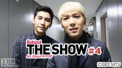 Behind THE SHOW All About K−POP #4