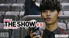 Behind THE SHOW All About K−POP #5