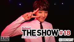 Behind THE SHOW All About K−POP #18