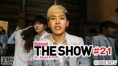 Behind THE SHOW All About K−POP #21