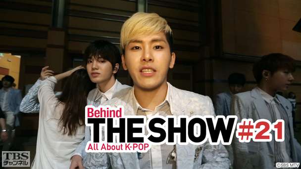 Behind THE SHOW All About K−POP #21