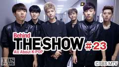 Behind THE SHOW All About K−POP #23