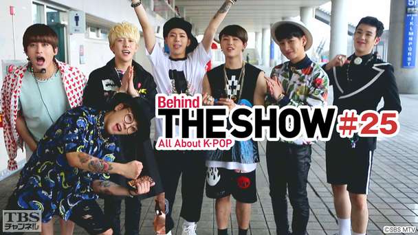 Behind THE SHOW All About K−POP #25