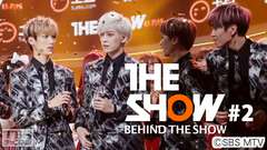 BEHIND THE SHOW #2