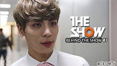 BEHIND THE SHOW #7