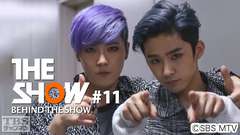 BEHIND THE SHOW #11