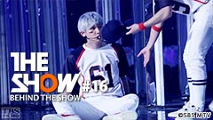 BEHIND THE SHOW #16