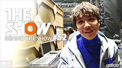 BEHIND THE SHOW #27