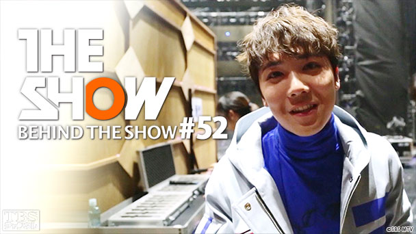BEHIND THE SHOW #27