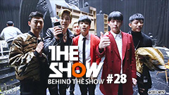 BEHIND THE SHOW #28