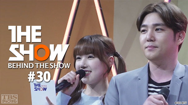 BEHIND THE SHOW #30