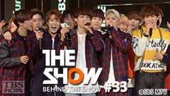 BEHIND THE SHOW #33
