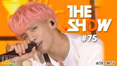 TBSch×SBS MTV PRESENTS THE SHOW #75