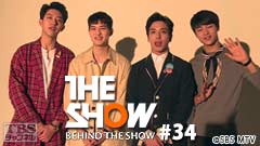 BEHIND THE SHOW #34