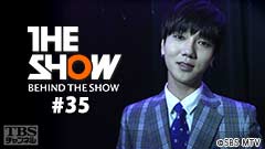 BEHIND THE SHOW #35