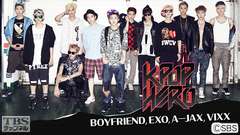 K−POP HERO BOYFRIEND、EXO、A−JAX、VIXX