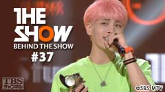 BEHIND THE SHOW #37