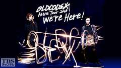 OLDCODEX Arena Tour 2018 “we’re Here!”