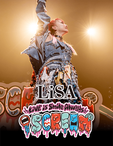 LiSA LiVE is Smile Always〜i SCREAM〜
