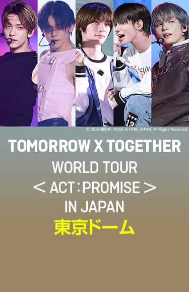 TOMORROW X TOGETHER WORLD TOUR <ACT : PROMISE> IN JAPAN 東京ドーム